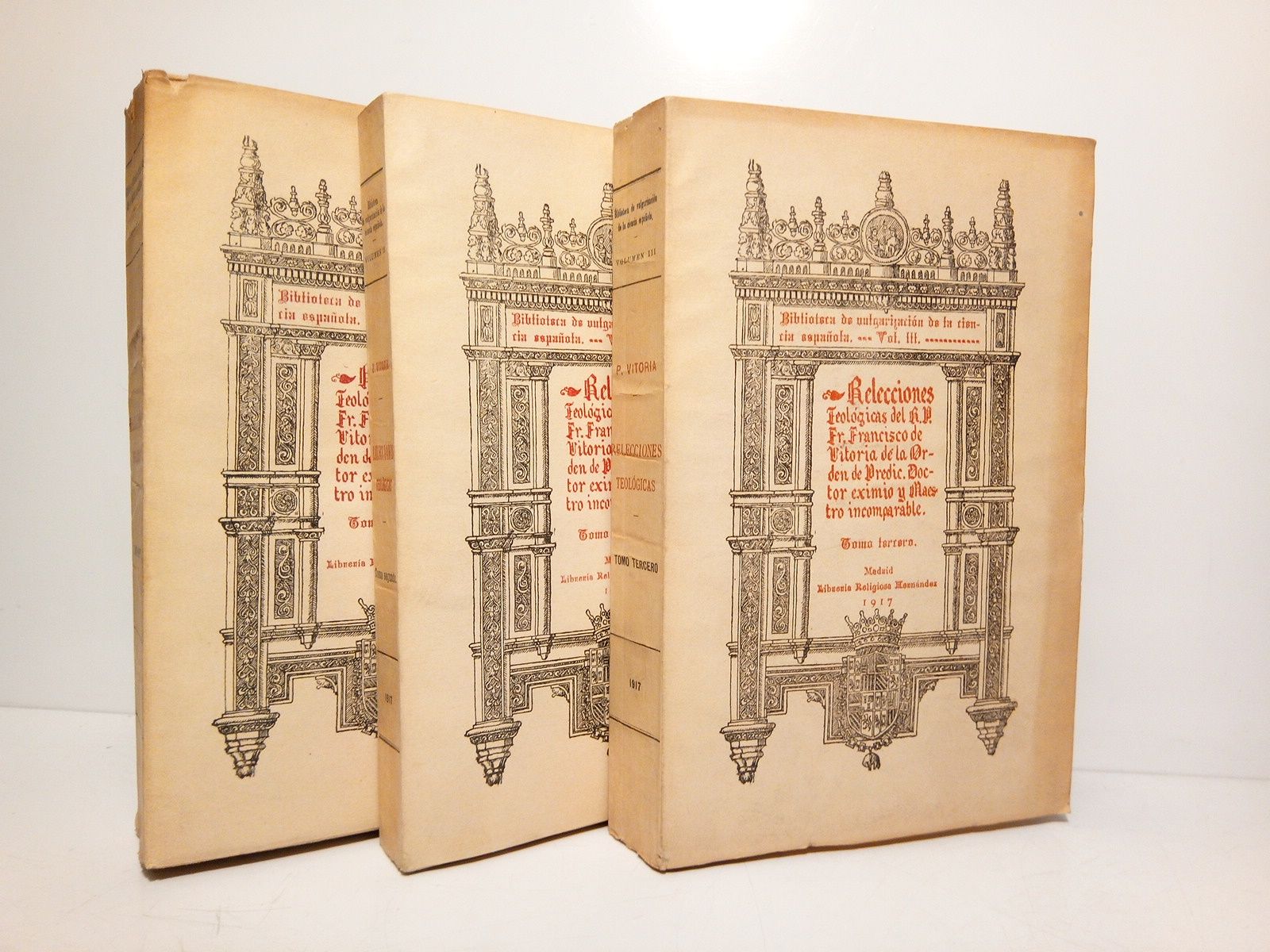 VITORIA, Fray Francisco de - Relecciones teolgicas / Vertidas al castellano e ilustradas por Jaime Torrubiano Ripoll