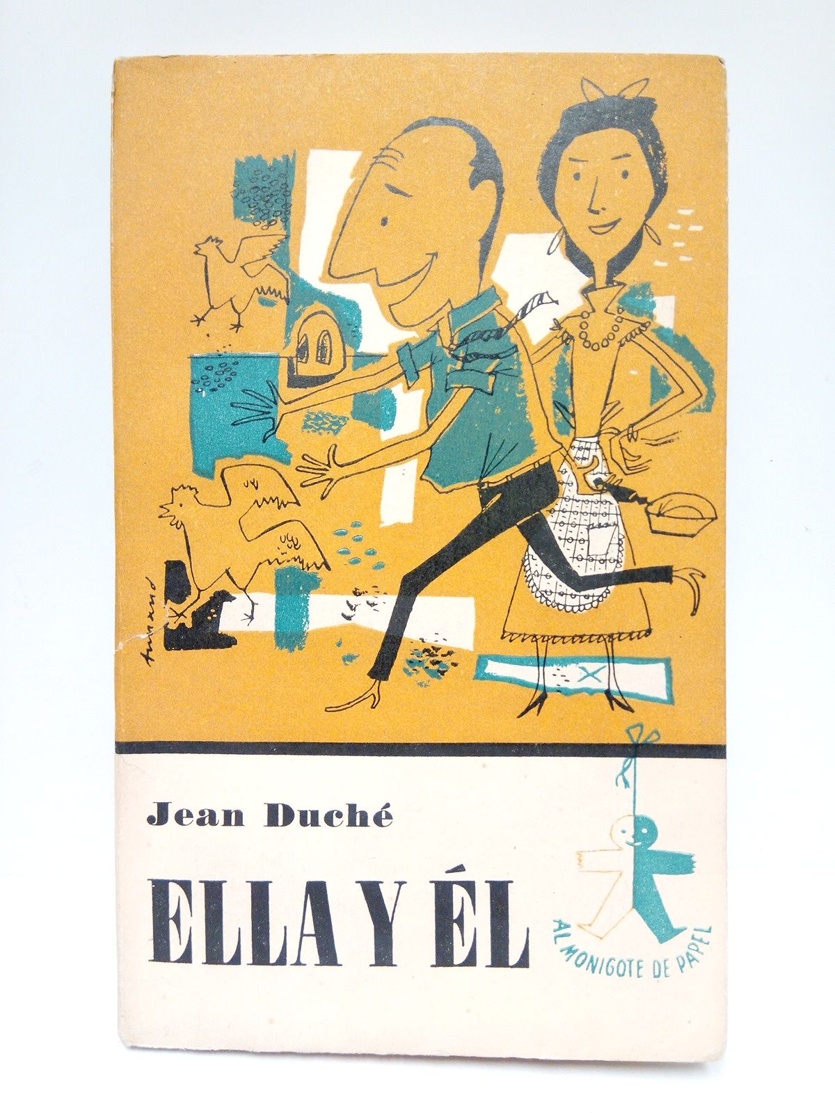 DUCHE, Jean - Ella y l /  Traduccin del francs por Rosa S. de Naveira