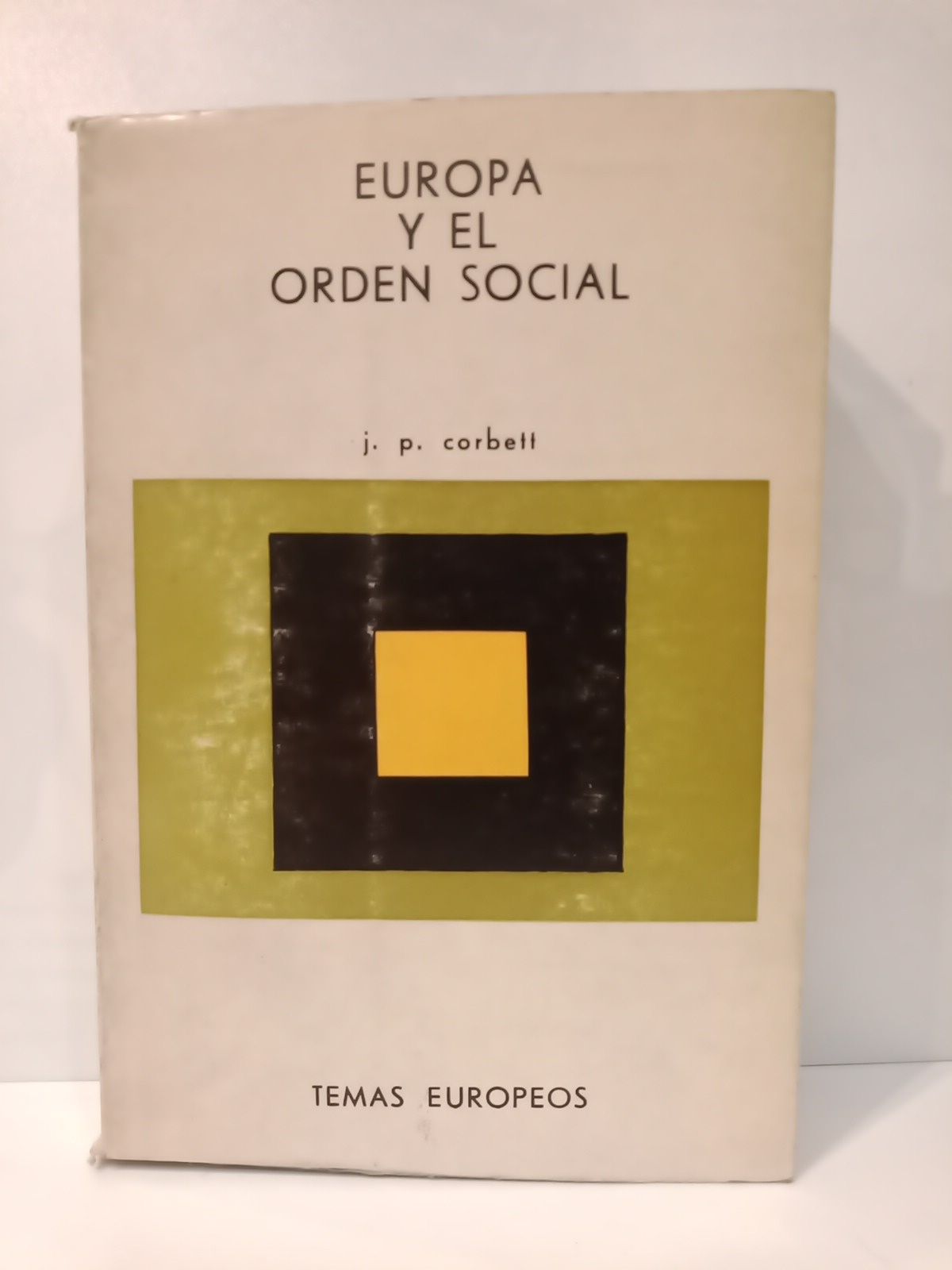CORBETT, J. P. - Europa y el orden social