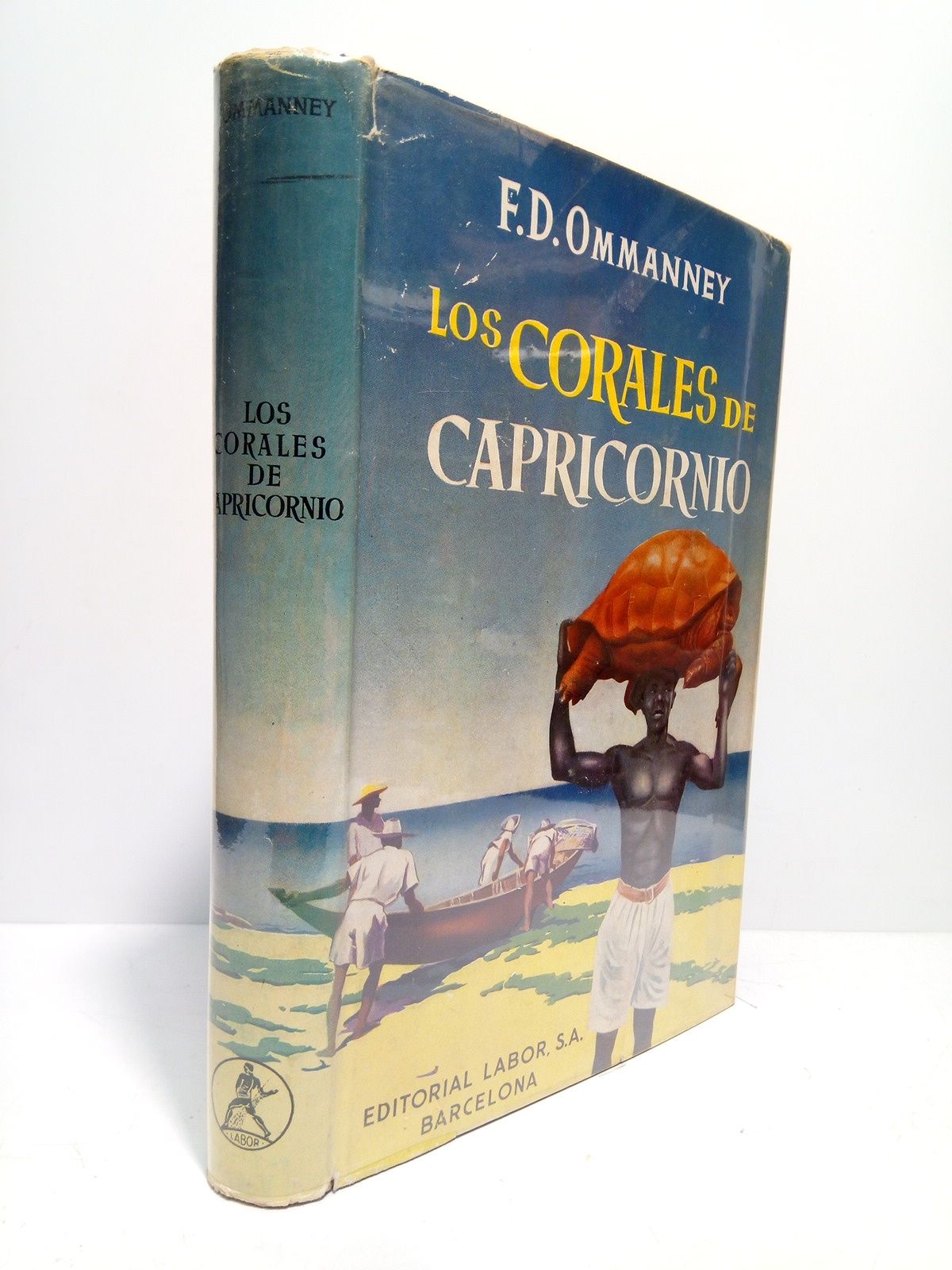 OMMANNEY, F. D. - Los corales de Capricornio: Exploraciones pesqueras en el Indico /  Versin espaola por Francisco Payarols, con 24 lminas y un mapa [que figura en las hojas de guarda del libro]