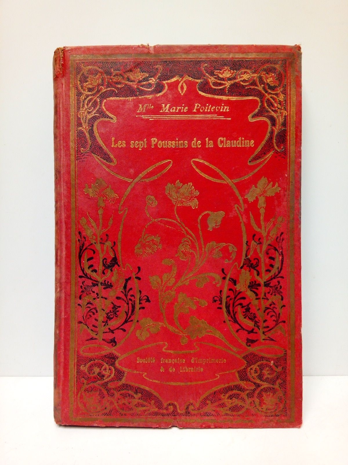 POITEVIN, Marie - Les Sept Poussins de la Claudine