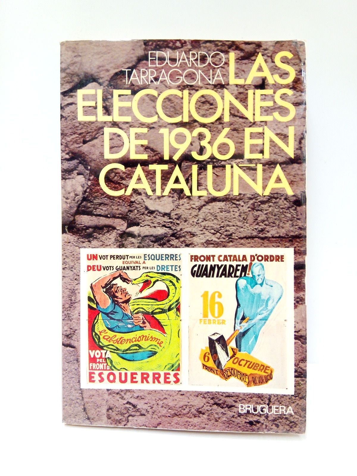 TARRAGONA, Eduardo - Las elecciones de 1936 en Catalua