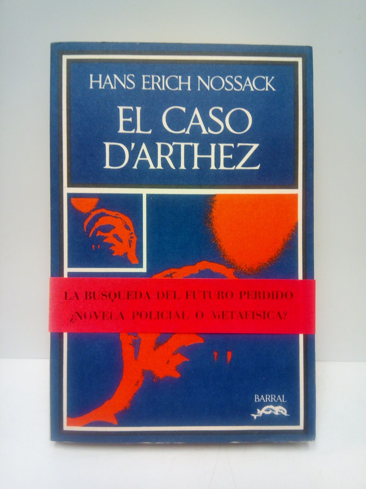 NOSSACK, Hans Erich - El caso D'Arthez /  Traduccin de Eduardo Subirats