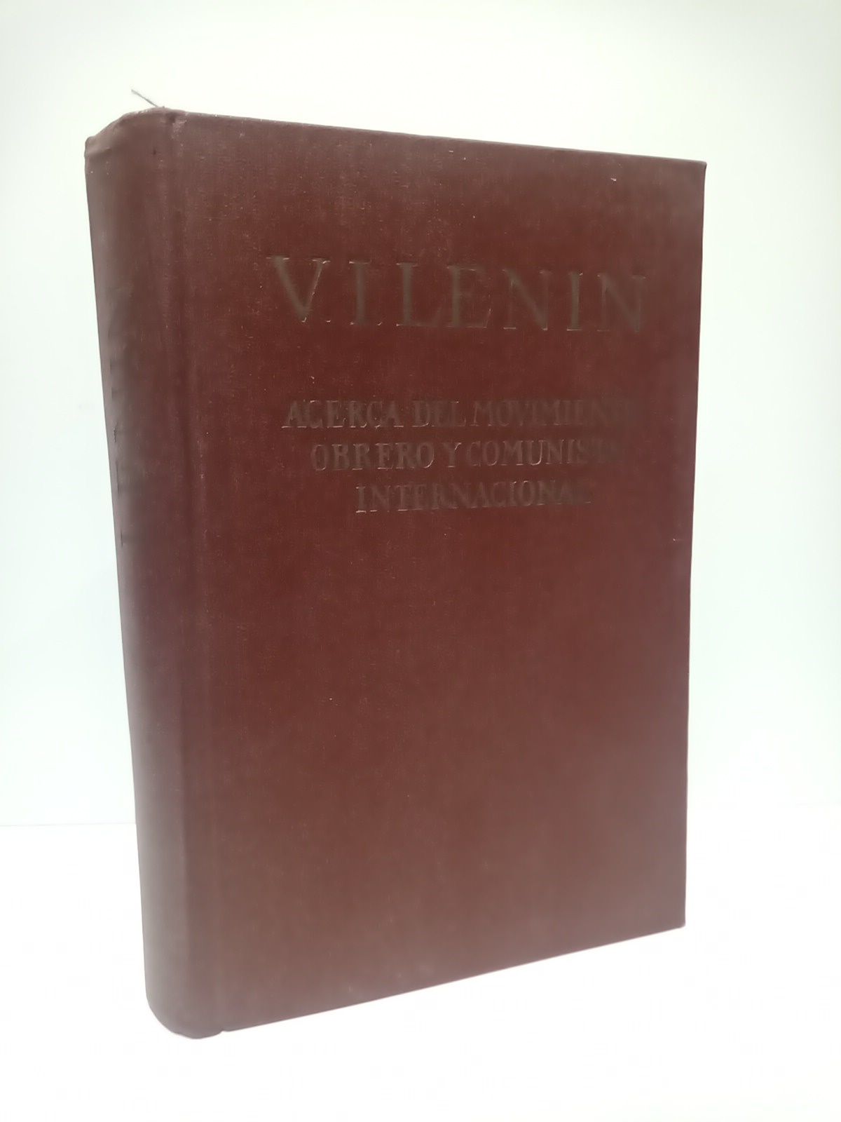 LENIN, V. I. - Acerca del movimiento obrero y comunista internacional