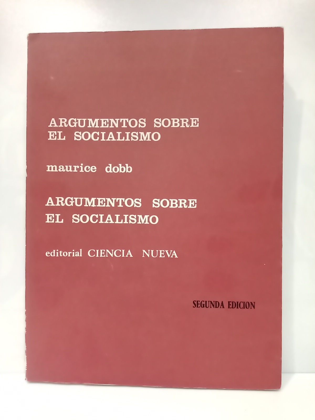 DOBB, Maurice - Argumentos sobre el socialismo