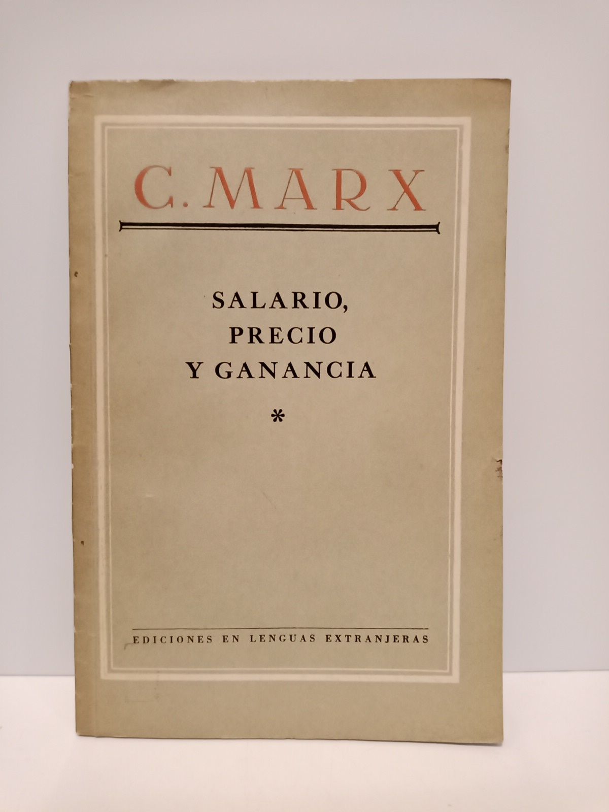 MARX, C. - Salario, precio y ganancia