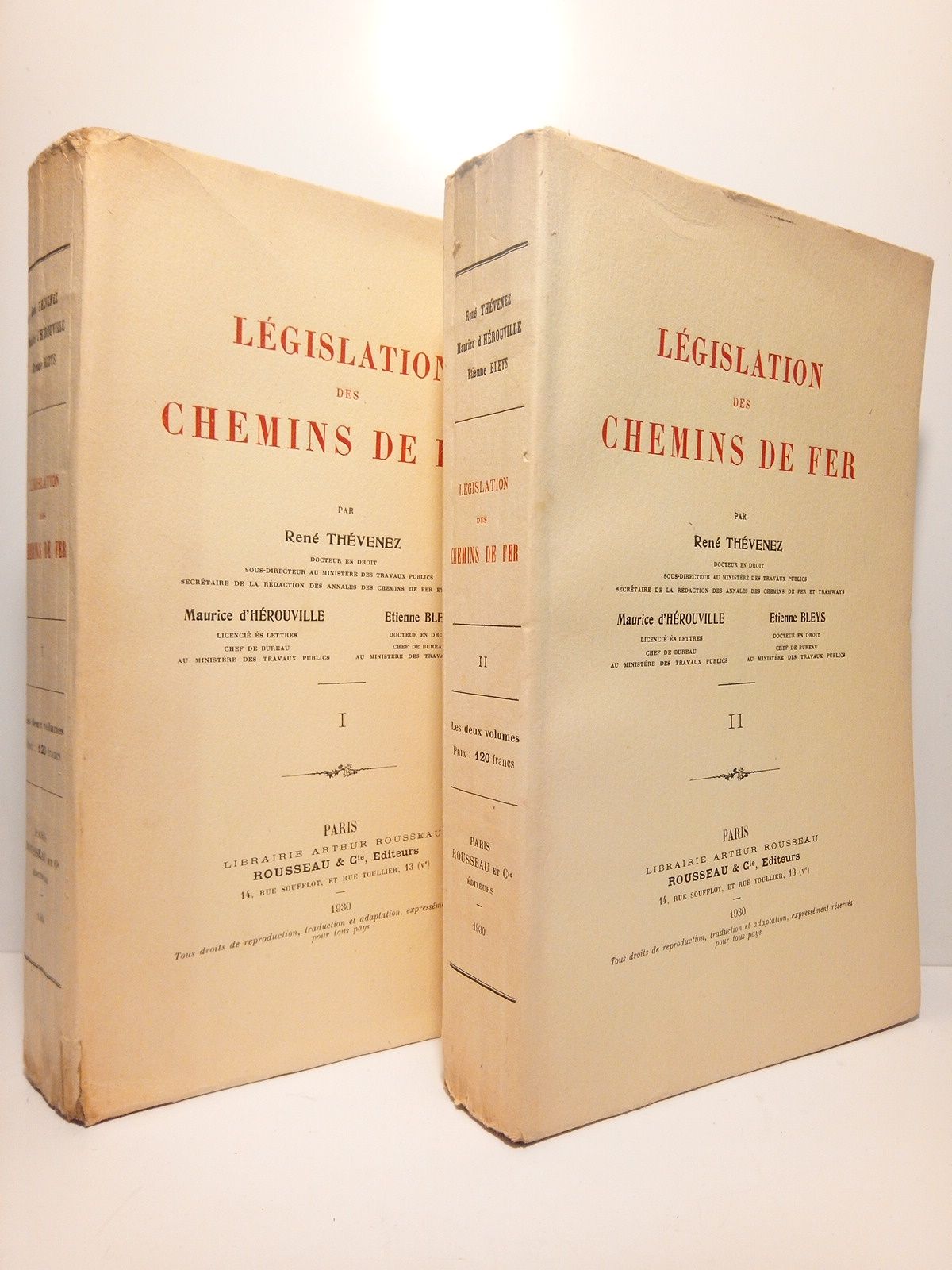 THEVENEZ, Ren; Maurice d'Hrouville; Etienne Bleys - Lgislation des Chemins de Fer
