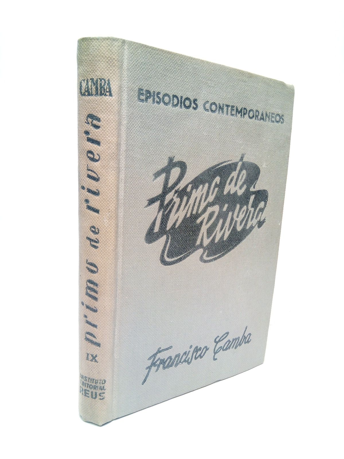 CAMBA, Francisco - Primo de Rivera