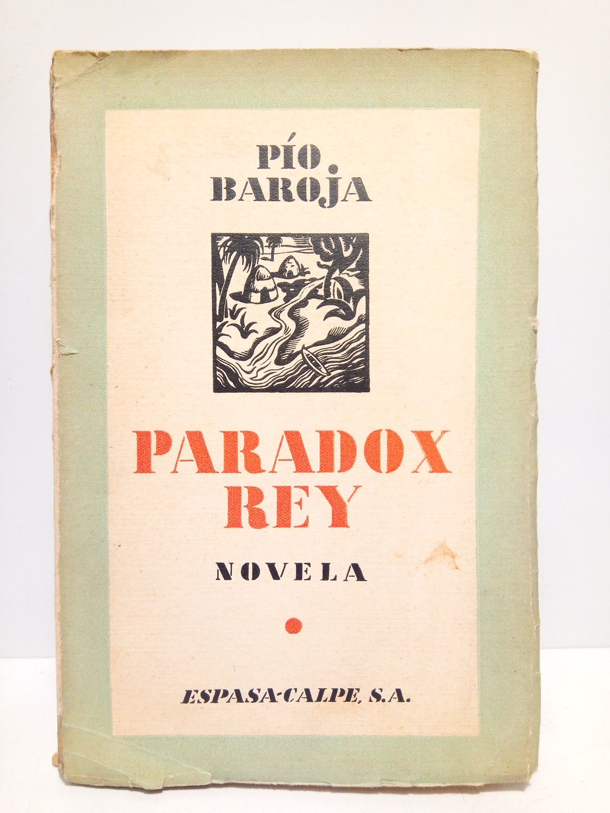 BAROJA, Po - La vida fantstica: PARADOX REY