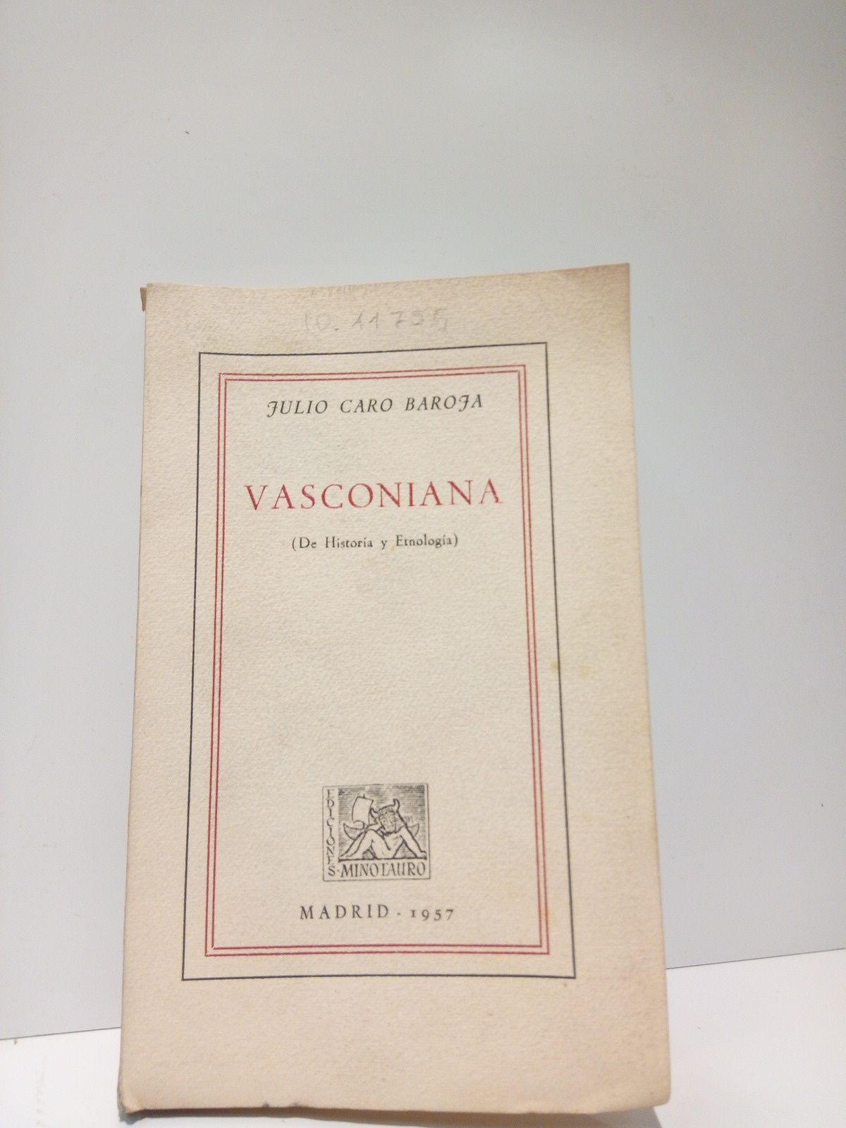 CARO BAROJA, Julio - Vasconiana: De historia y etnologa