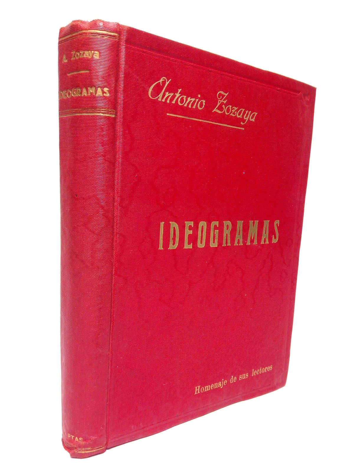 ZOZAYA, Antonio - IDEOGRAMAS (homenaje de sus lectores)