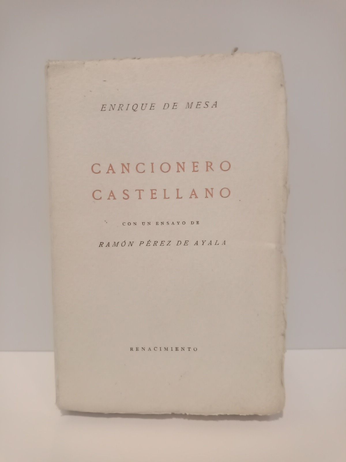 MESA, Enrique de - Cancionero castellano /  Con un ensayo de RAMON PEREZ DE AYALA