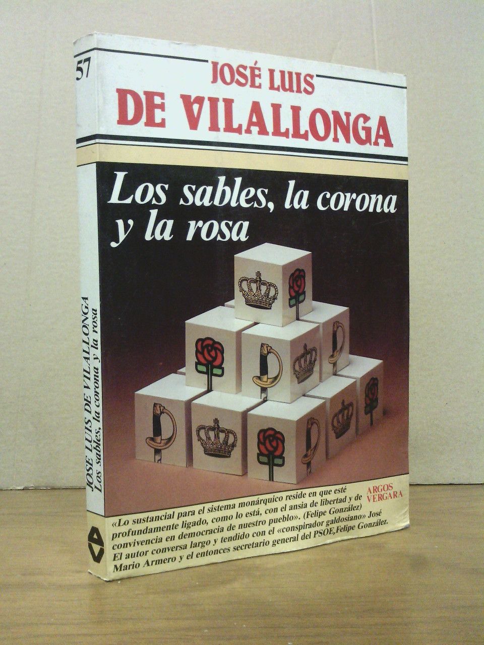 VILALLONGA, Jos Luis de - Los sables, la corona y la rosa