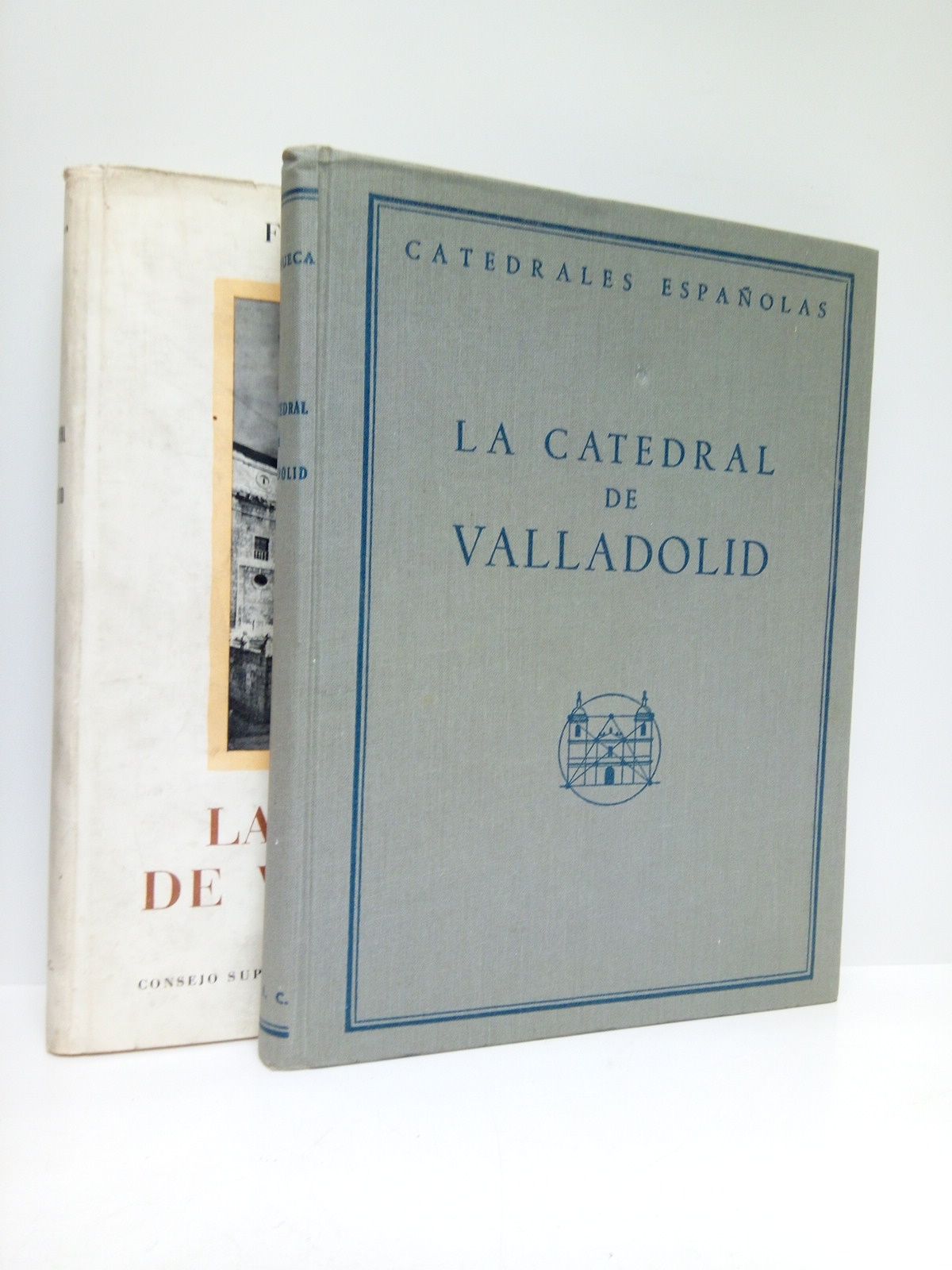 CHUECA GOITIA, Fernando - La Catedral de Valladolid: Una pgina de la arquitectura espaola