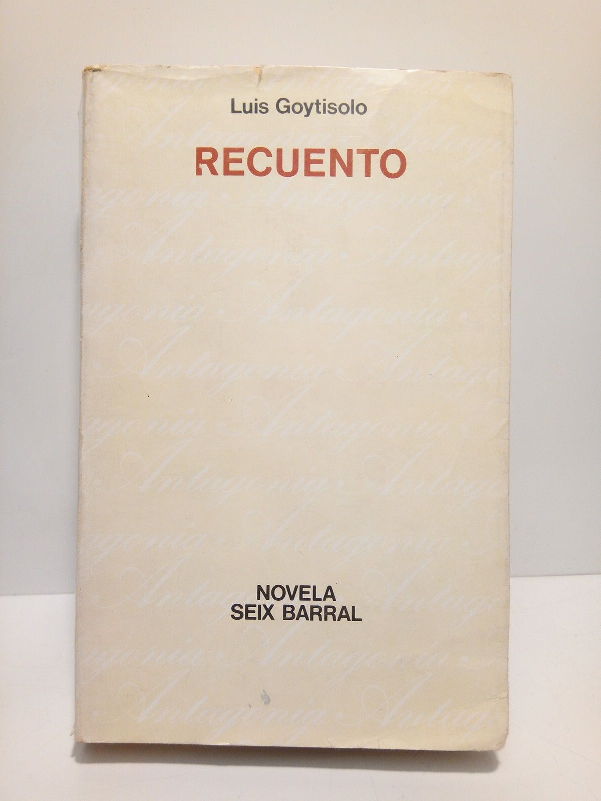 GOYTISOLO, Luis - Recuento [Novela]