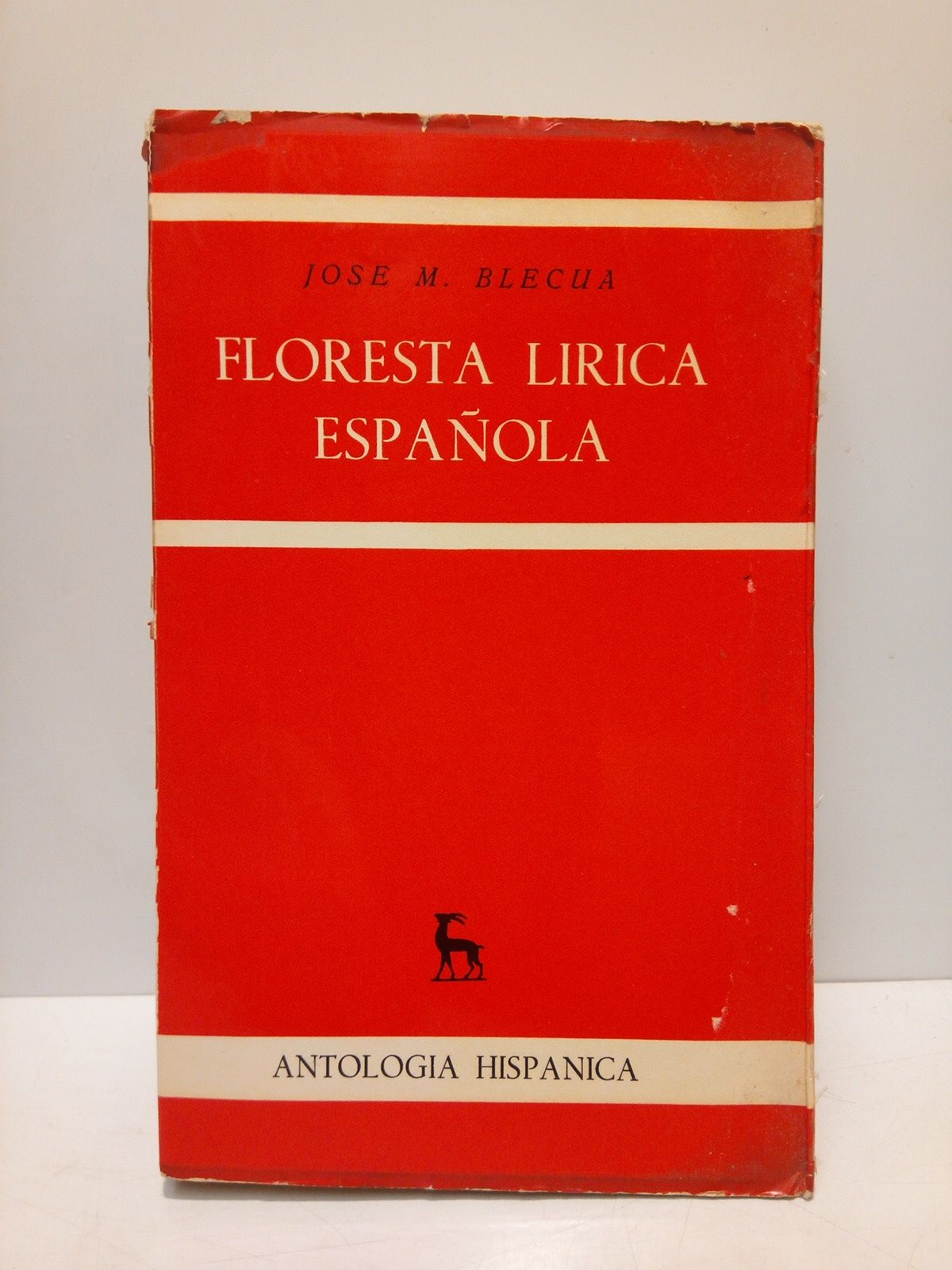 BLECUA, Jos Manuel - Floresta lrica Espanola