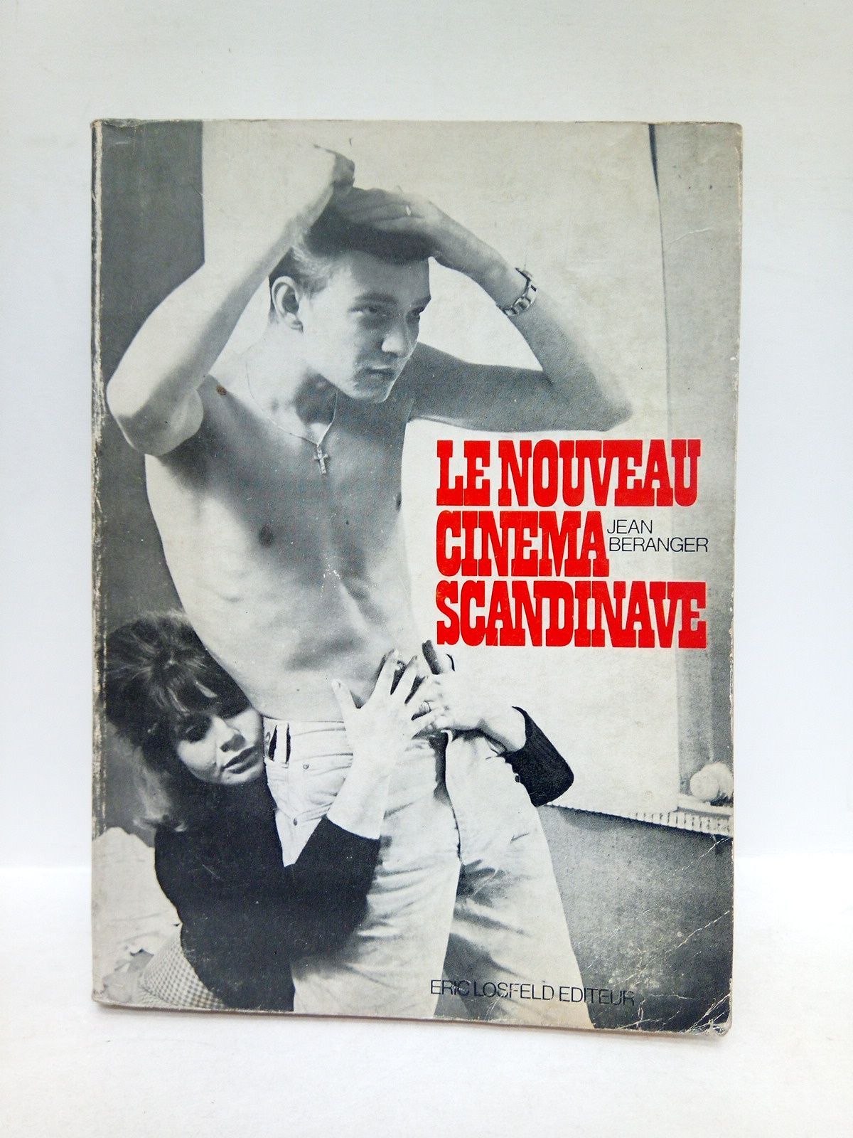BERANGER, Jean - Le nouveau cinma scandinave (1957-1968)
