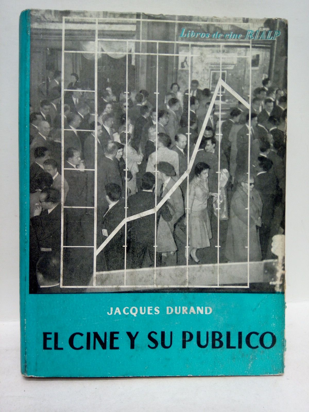 DURAND, Jacques - El cine y su pblico /  Traduc. de Jos Manuel Otero