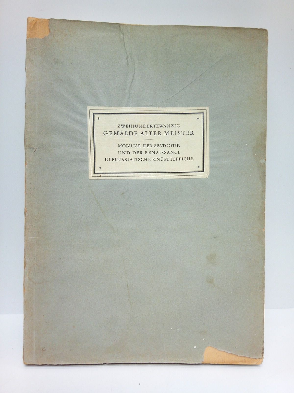BERNT, Dr. Walther - Zweihundertzwanzig Gemalde Alter Meister Mbel der Sptgotik und der Renaissance Skulpturen / Kleinasiatische Knpfteppiche /  Beschrieben von Dr. Walther Bernt, Mnchen. (Versteigerung am 3. und 4. Dezember 1940 im Auftrag eines Berliner Bankhauses)