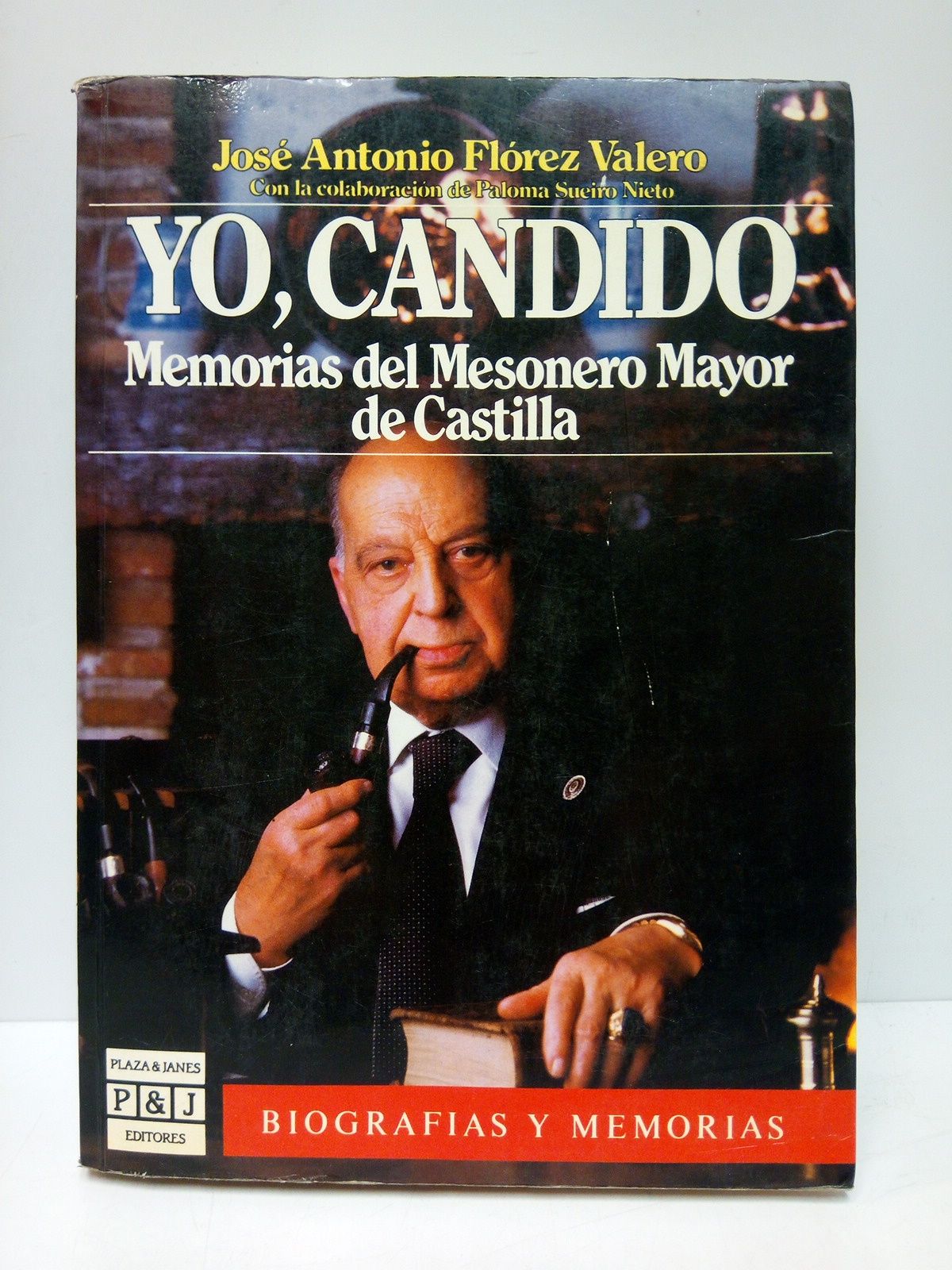FLOREZ VALERO, Jos Antonio - YO, CANDIDO: Memorias del Mesonero Mayor de Castilla / Con la colaboracin de Paloma Sueiro Nieto; prlogo de Fernando Vizcano Casas; eplogo 