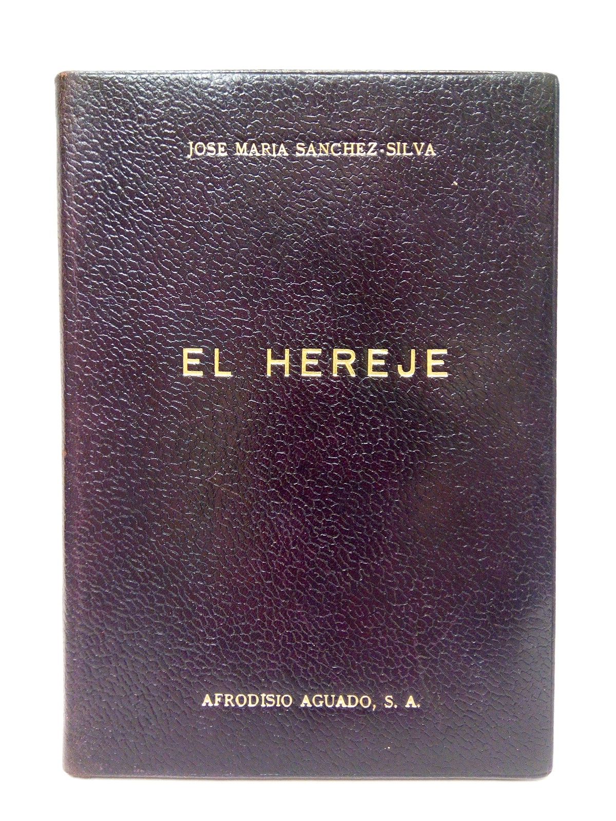 SANCHEZ-SILVA, Jos Mara - El hereje (cuento para mayores) /  Ilustraciones de ALVARO DELGADO