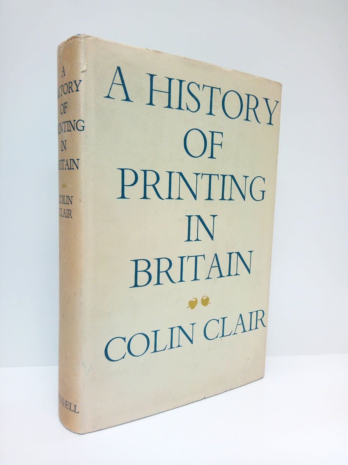CLAIR, Colin - A History of Printing in Britain