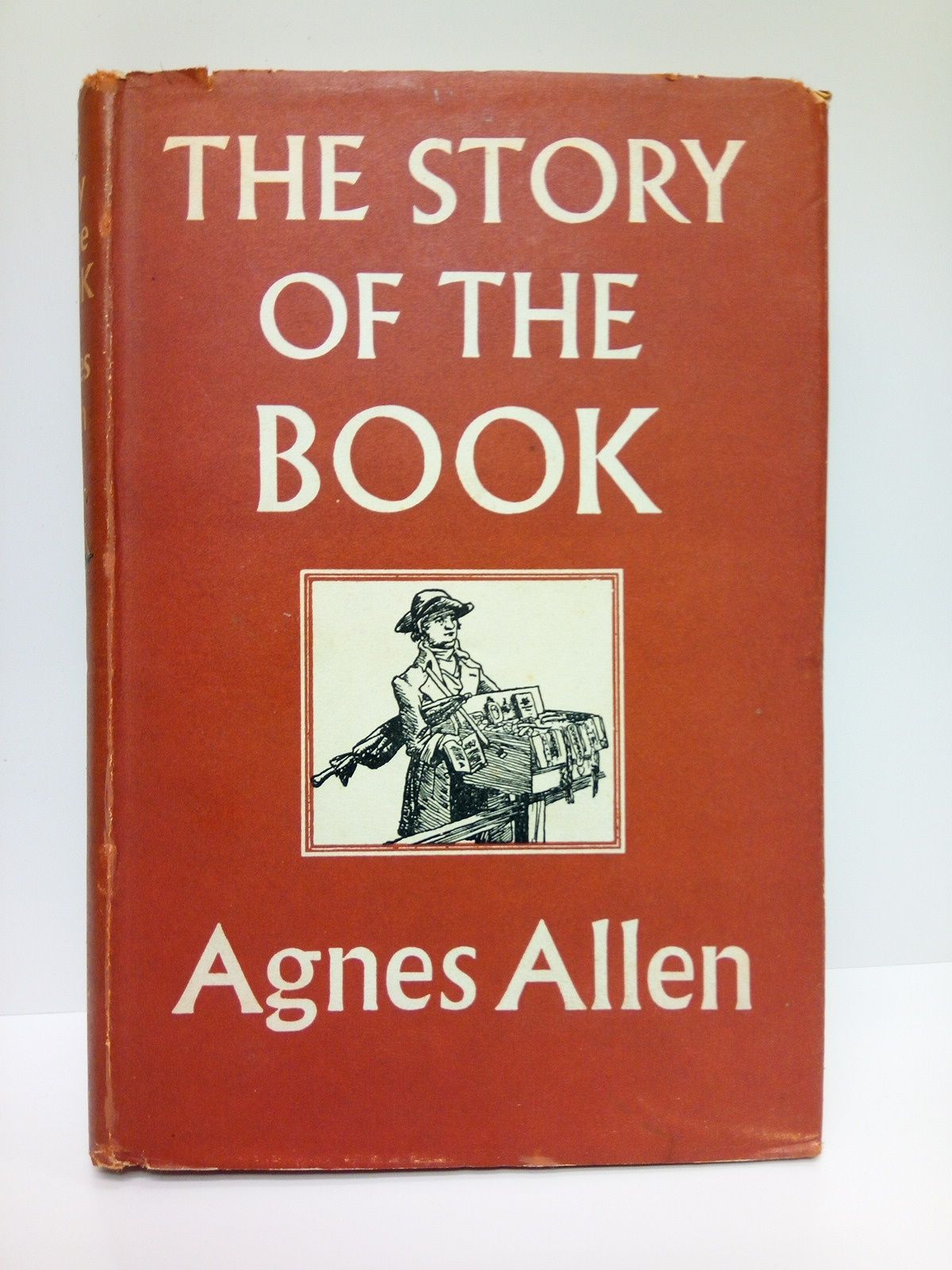 ALLEN, Agnes - The Story of the Book /  With drawings by Agnes and Jack Allen