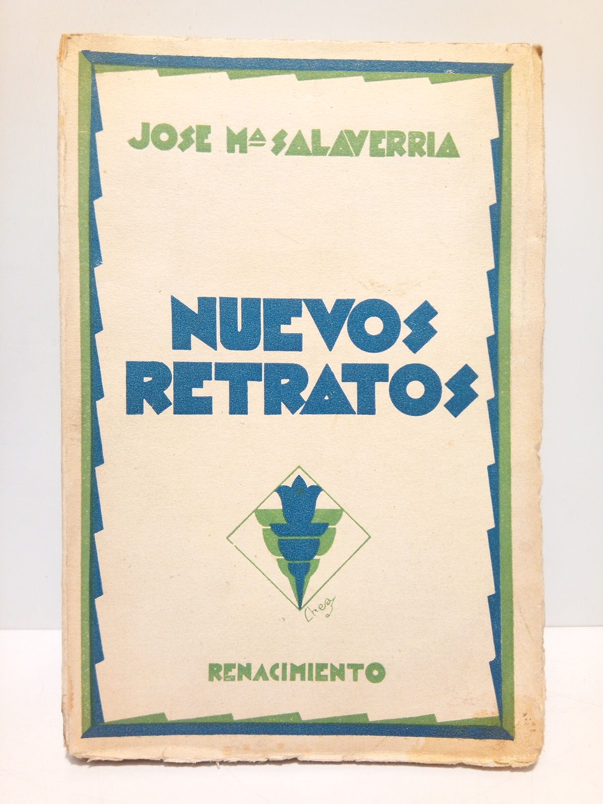 SALAVERRIA, Jos Mara - NUEVOS RETRATOS: Prez Galds; La Generacin del 98; Gomez de la Serna y el vanguardismo; Ramn de Basterra; Retrato de la poca; Salaverra ms Salaverra