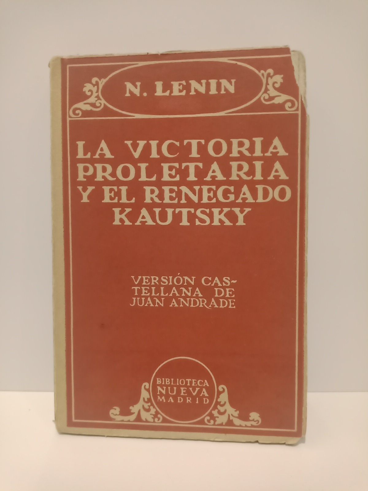 LENIN, N. - La victoria proletaria y el renegado Kautsky /  Versin castellana de Juan Andrade