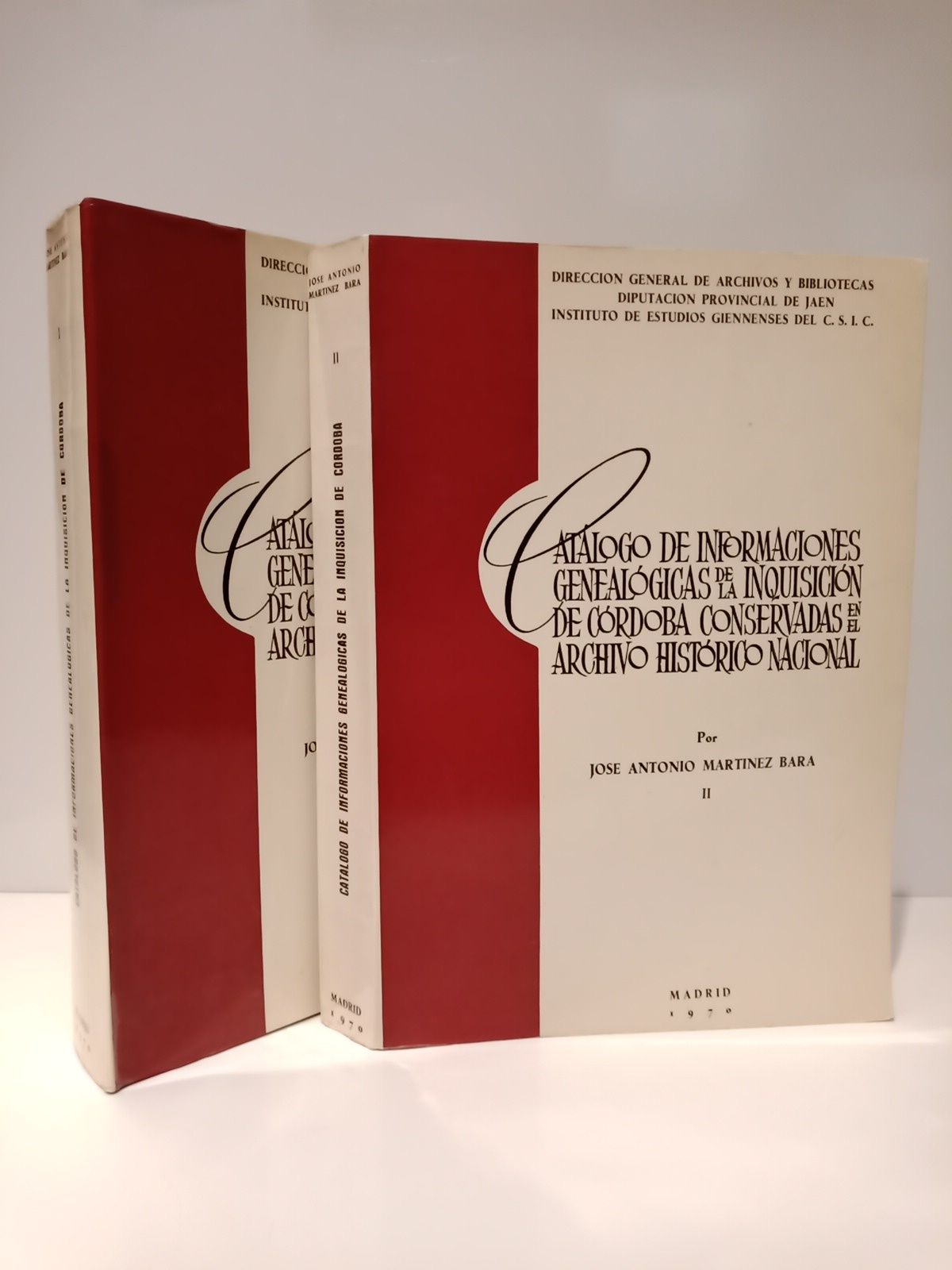 MARTINEZ BARA, Jos Antonio - Catlogo de Informaciones Genealgicas de la Inquisicin de Crdoba conservadas en el Archivo Histrico Nacional /  Presentacin por Luis Snchez Belda; Prlogo por Jos Antonio de Bonilla y Mir