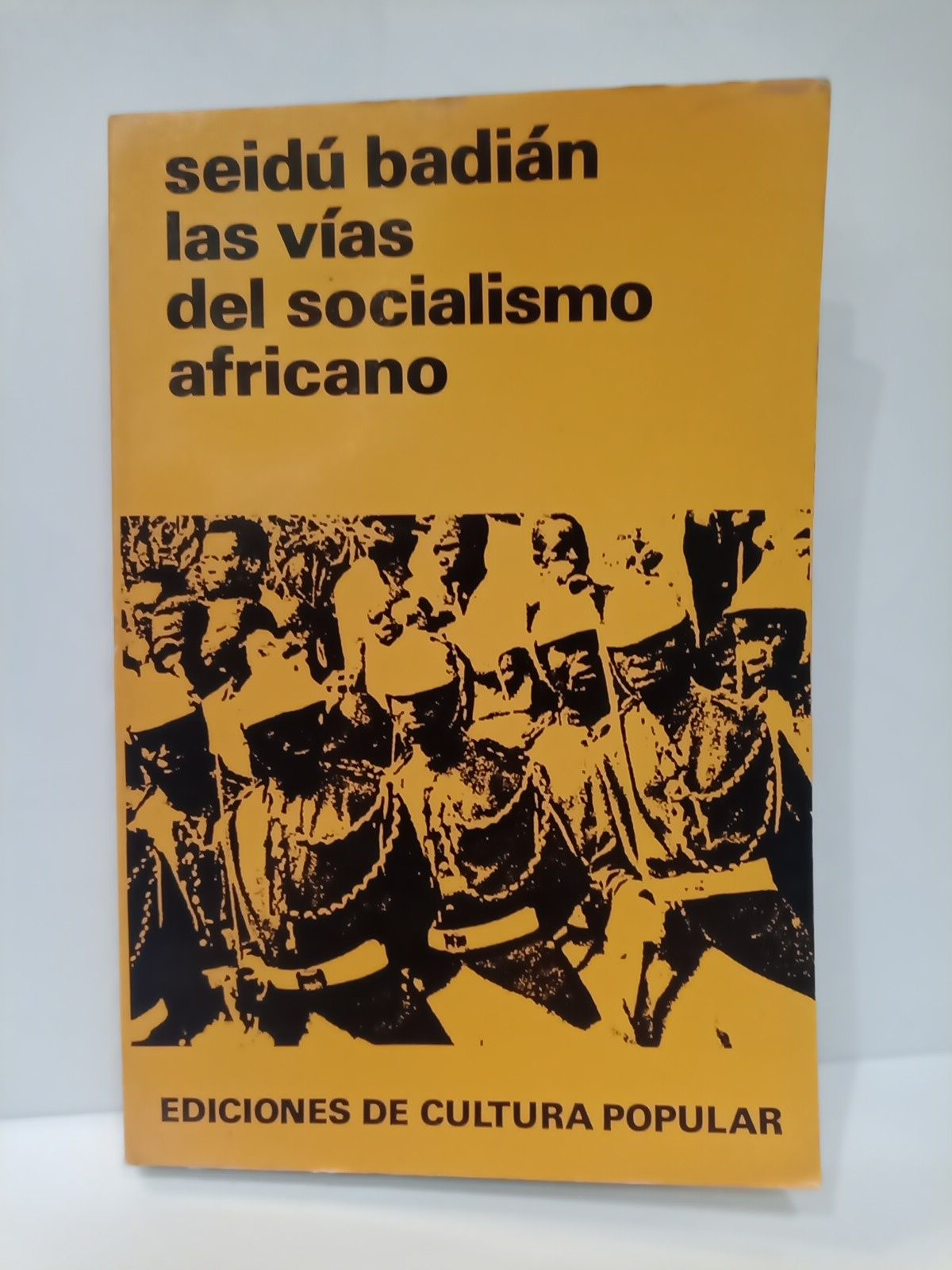 BADIAN, Seid - Las vas del socialismo africano