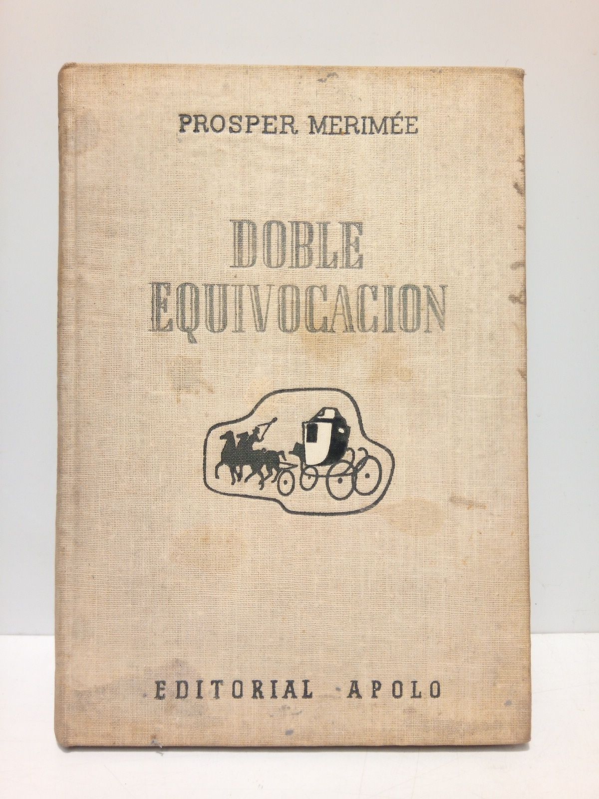 MERIMEE, Prosper - Doble equivocacin /  Traduccin de F. S.