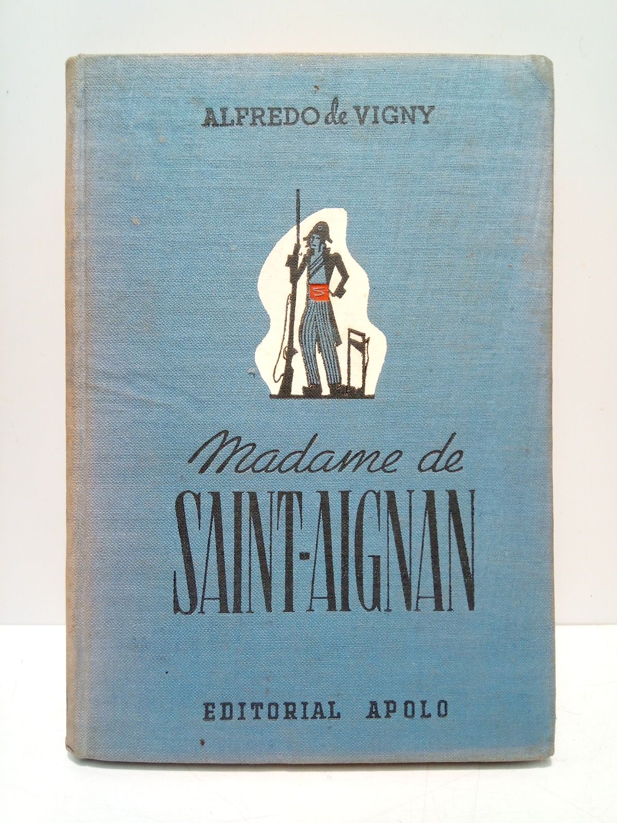 VIGNY, Alfredo de - Madame de Saint-Aignan (Stello) /  Traduccin por Alfonso Nadal