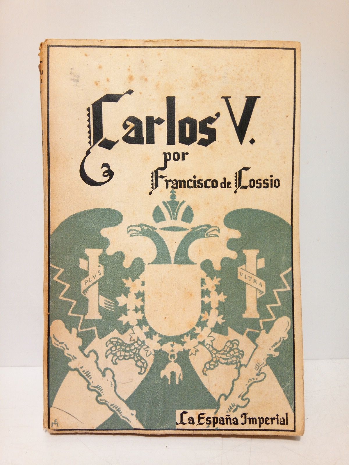 COSSIO, Francisco de - Carlos V