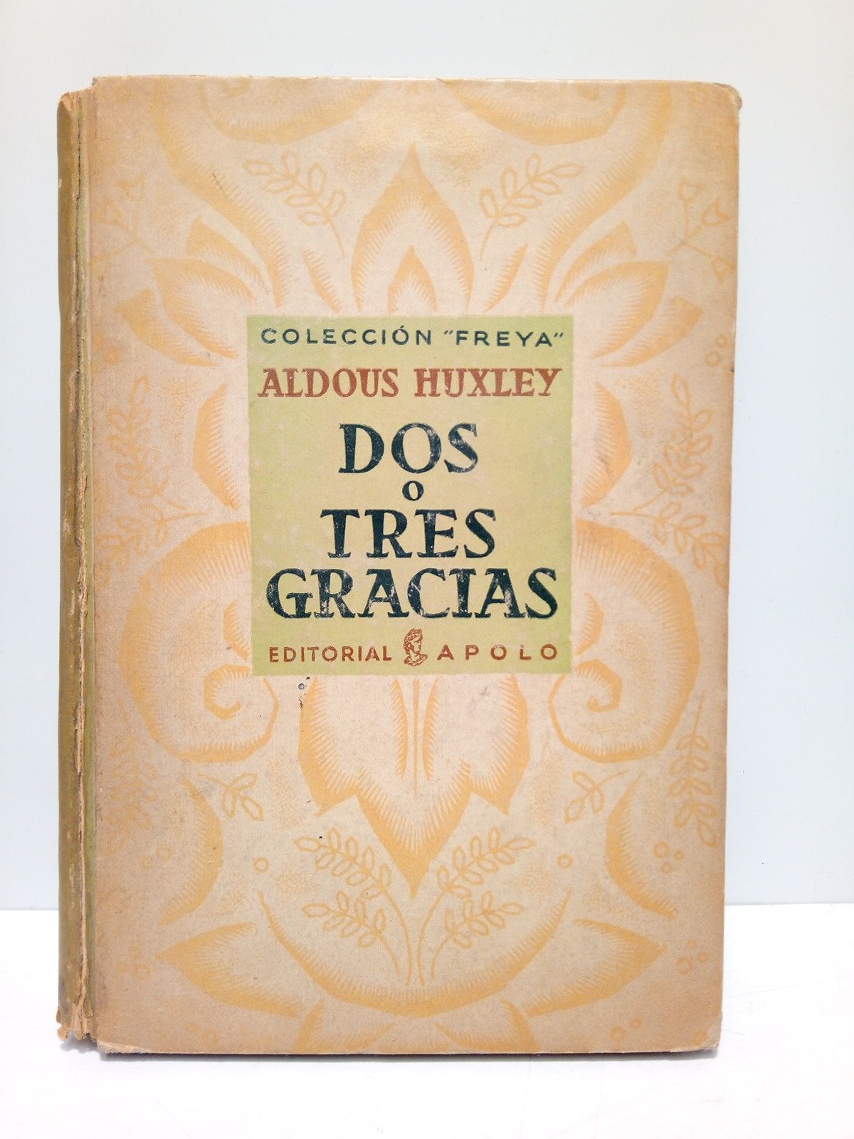 HUXLEY, Aldous - Dos o tres gracias /  Traduccin de Ramn Esquerra