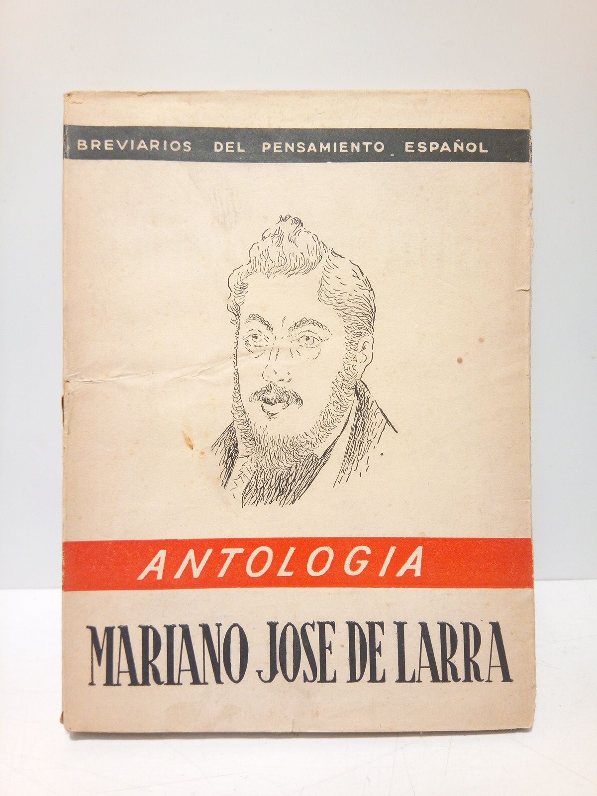 LARRA, Mariano Jos de - Mariano Jos de Larra /  Antologa y prlogo de EMILIANO AGUADO