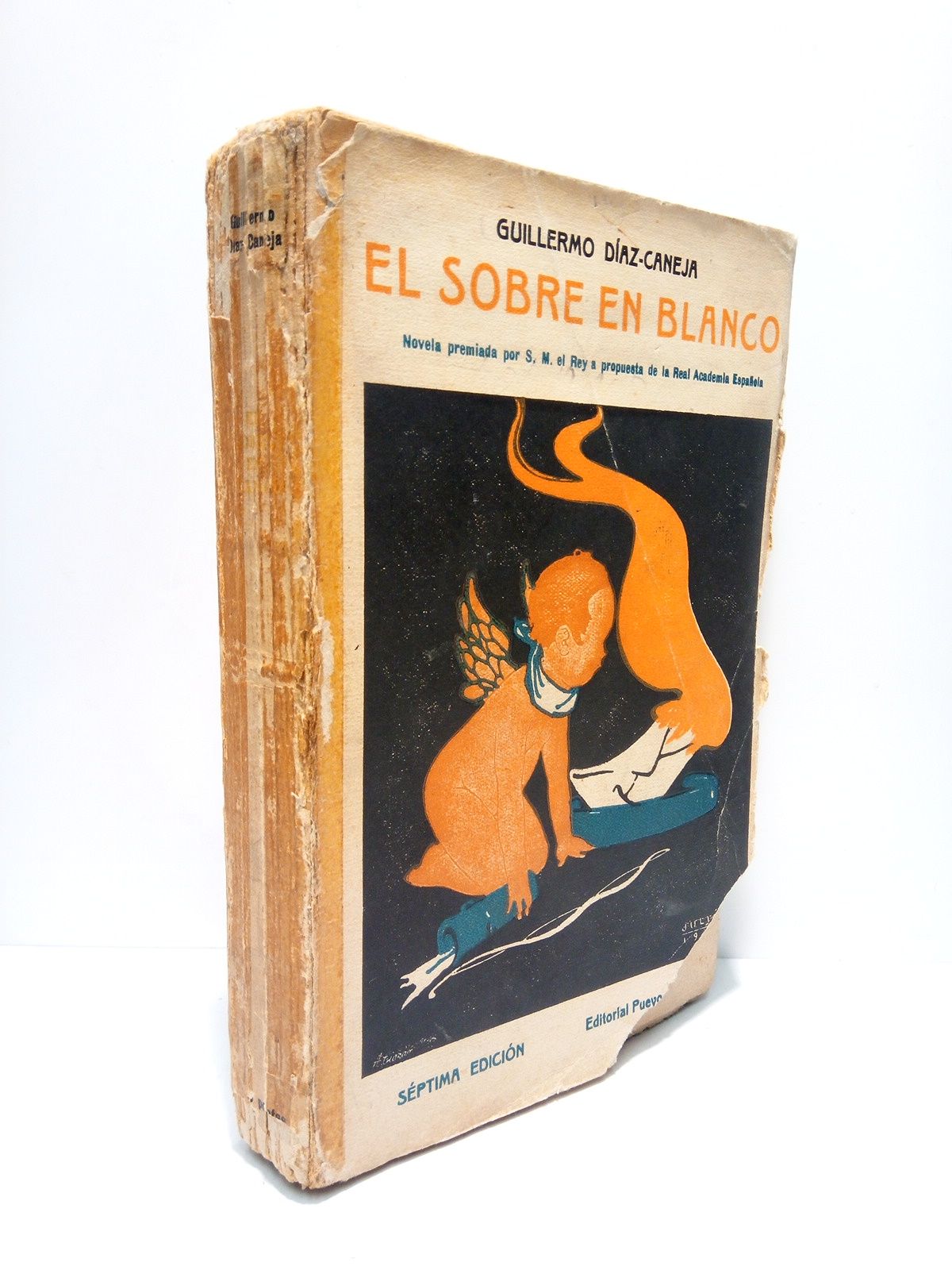 DIAZ-CANEJA, Guillermo - El sobre en blanco (Novela. Premio Fastenrath de 1918 concedido por S. M. el Rey a propuesta de la Real Academia Espaola) /  Prlogo del Sr. D. Jos R. Carracido
