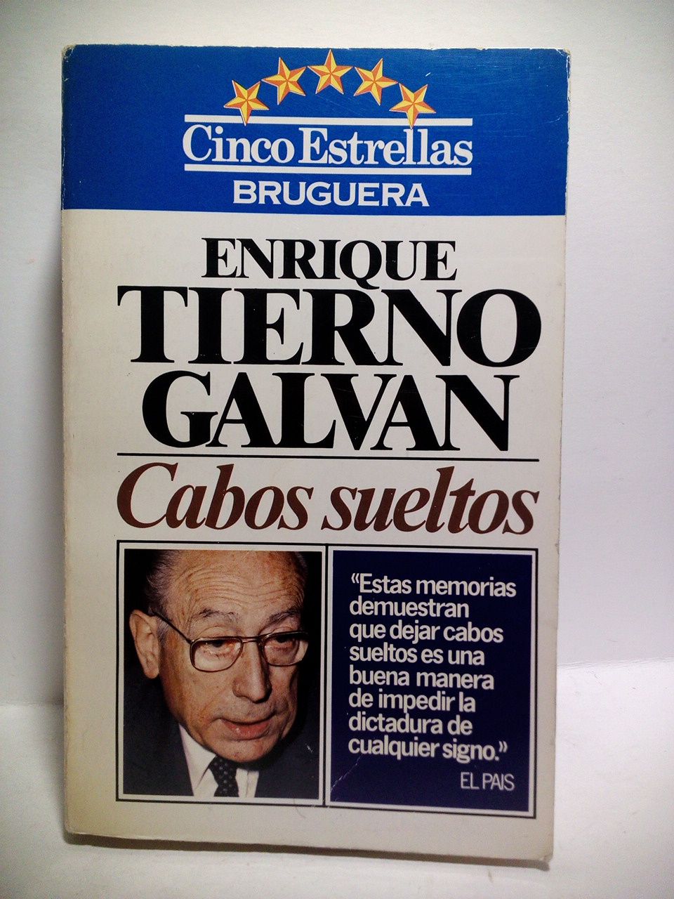 TIERNO GALVAN, Enrique - Cabos sueltos