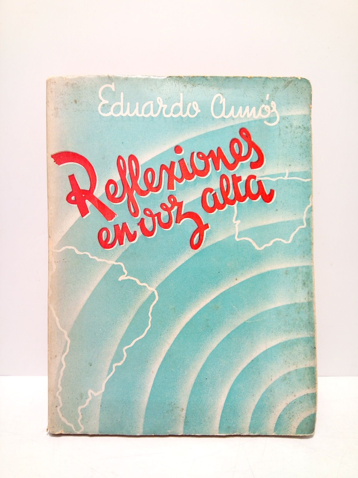 AUNOS, Eduardo - Reflexiones en voz alta /  Ilustraciones de M. S. Lafitte
