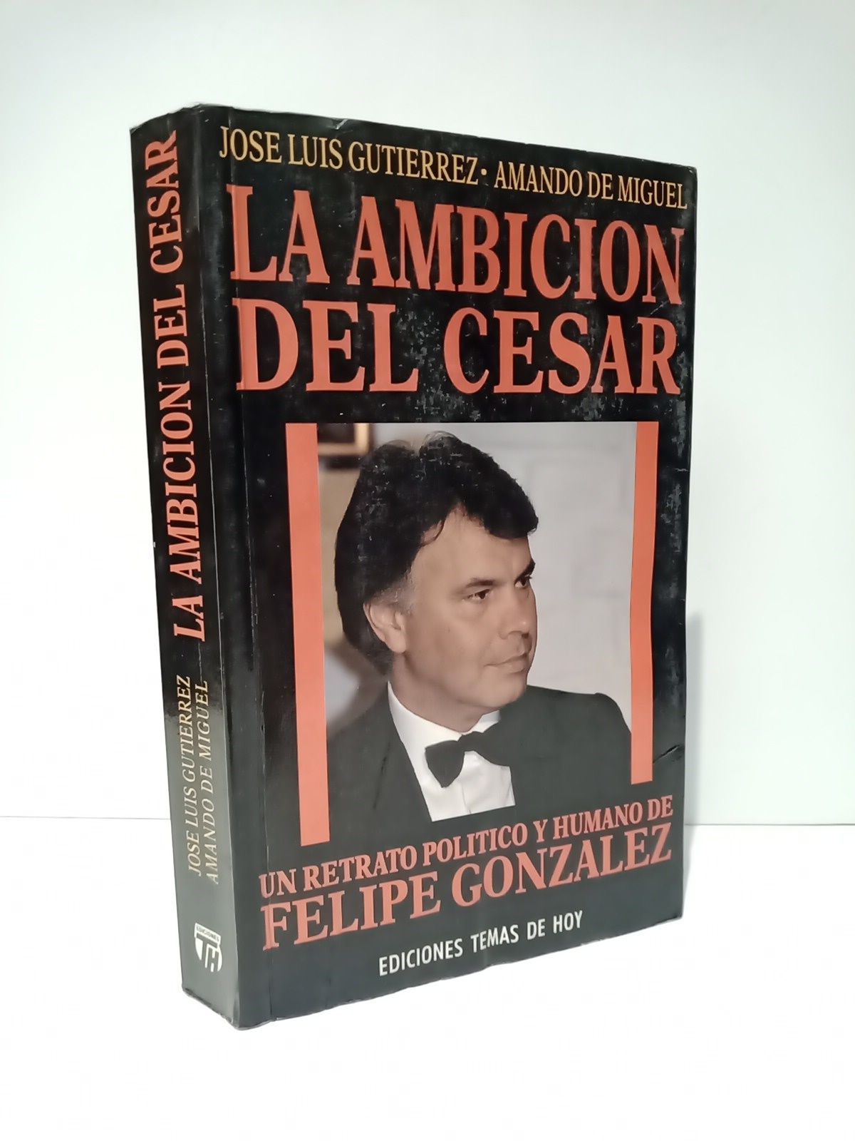 GUTIERREZ, Jos Luis y Amando de Miguel - La ambicin del Csar
