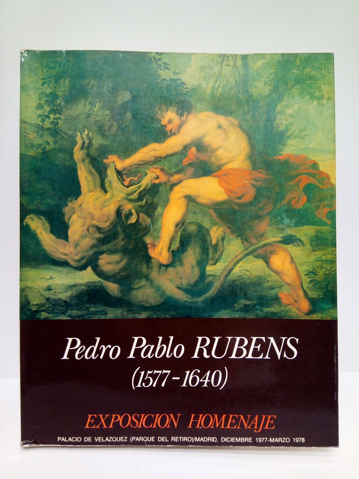 MINISTERIO DE CULTURA - Pedro Pablo Rubens (1577-1640). Exposicin homenaje, Palacio de Velazquez, diciembre 1977 - marzo 1978