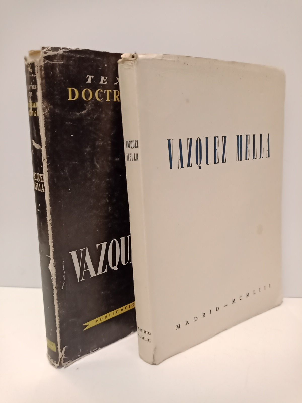 VAZQUEZ DE MELLA, Juan - Vazquez de Mella [Doctrina Poltica] /  Prol. de D. Antonio Iturmendi Baales; Estudio preliminar, seleccin y notas por RAFAEL GAMBRA