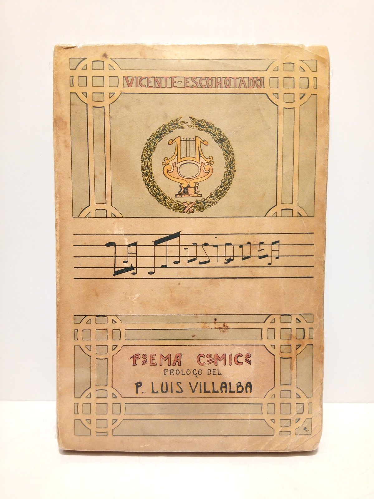 ESCOHOTADO, Vicente - La Musiquea (poema cmico) /  Prlogo de Luis Villalba Muoz