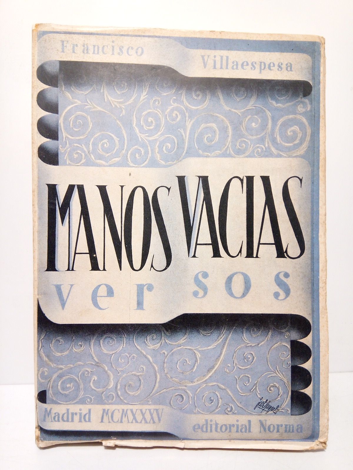 VILLAESPESA, Francisco - Manos Vacas (Versos)