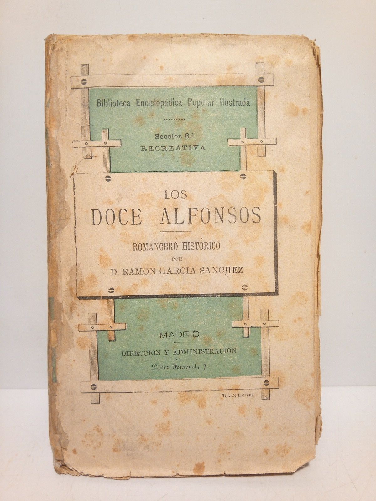 GARCIA SANCHEZ, Ramn - Los doce Alfonsos (Romancero histrico)