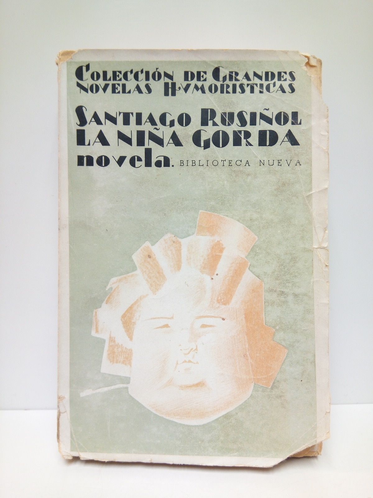 RUSIOL, Santiago - La nia gorda (Novela) /  Traduc. del cataln por Arturo Mori