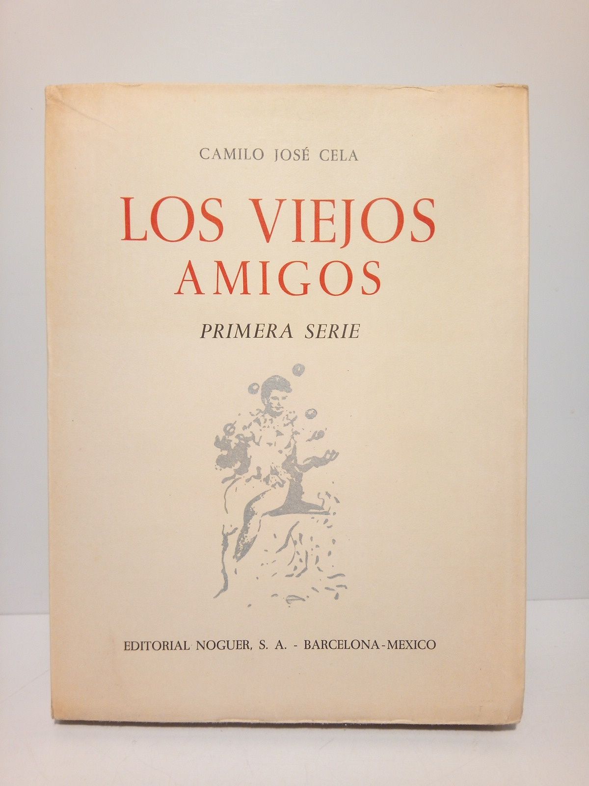 CELA, Camilo Jos - Los viejos amigos (Primera serie) /  Dibujos originales de Jos Mara Prim