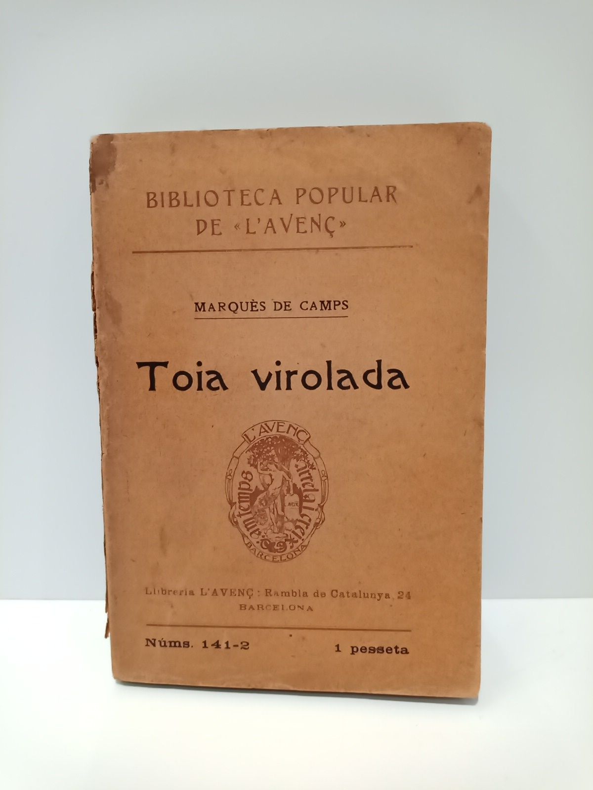 CAMPS, Marqus de - Toia virolada