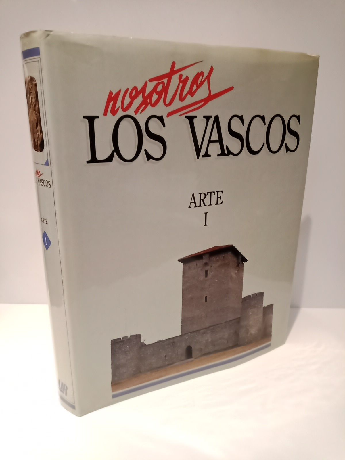 LUR ARGITALETXEA - Nosotros los vascos. ARTE 1: Arte prehistrico, arte vasco antiguo, arte vasco entre los siglo V y VIII