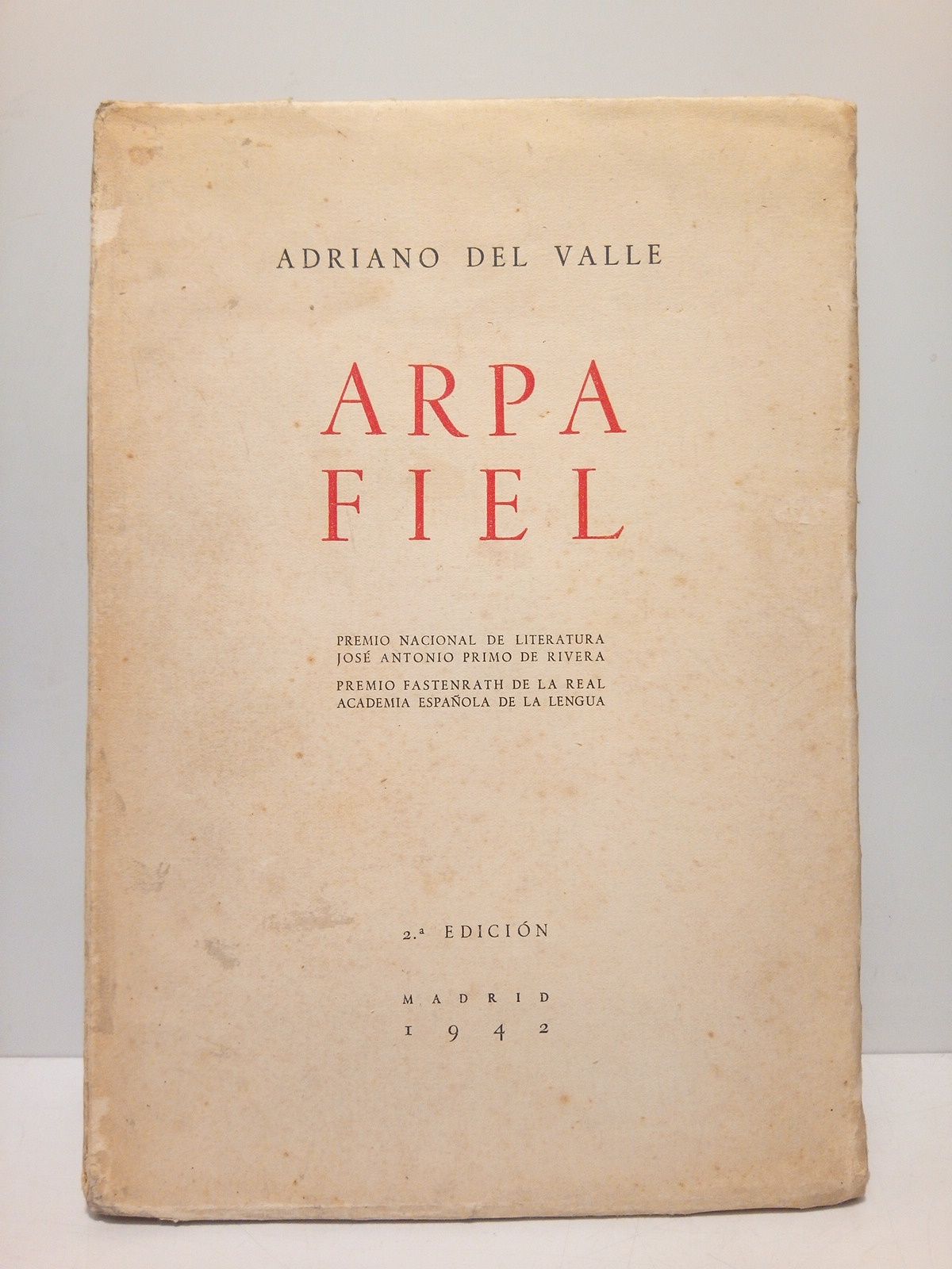 VALLE, Adriano del - Arpa Fiel (poesas)/  Introduccin 